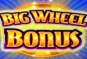 Big Wheel Bonus